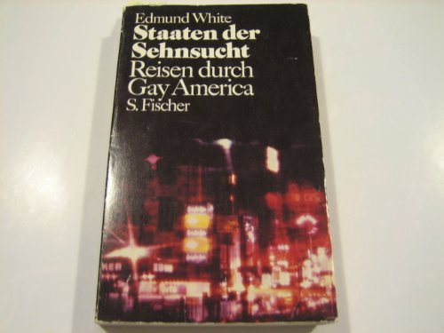Staaten der Sehnsucht - Reisen durch Gay America