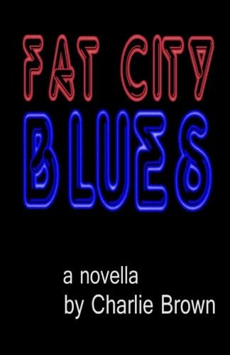 Fat City Blues