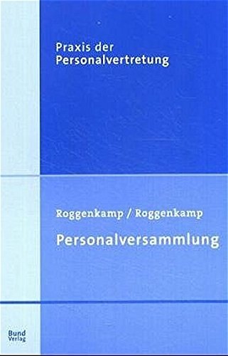 Personalversammlung (Praxis der Personalvertretung)