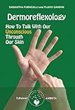 Image de Dermoreflexology: How to Talk with Our Unconscious Through Our Skin
