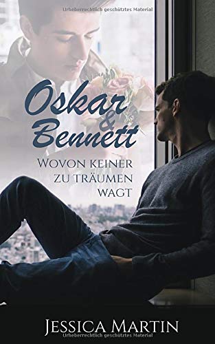 Cover zum Buch Oskar & Bennett: Wovon keiner zu träu...