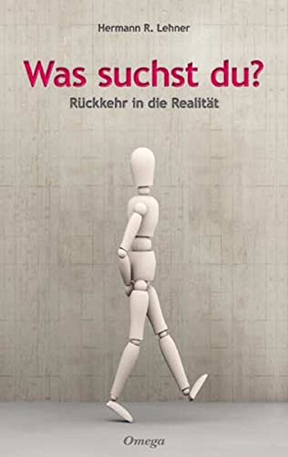 Download Was suchst du?: Rückkehr in die Realität Download Was suchst du?: Rückkehr in die Realität