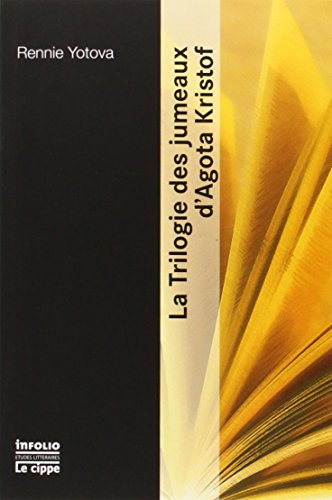 Télécharger La Trilogie des jumeaux d'Agota Kristof PDF Livre eBook France