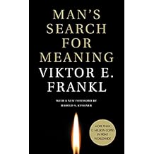 Man's Search for Meaning
