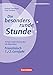 Produktbild Die besonders runde Stunde - Sekundarstufe I: Französisch: 1./2. Lernjahr: Fertige Unterrichtsstunden mit Materialien. Kopiervorlagen