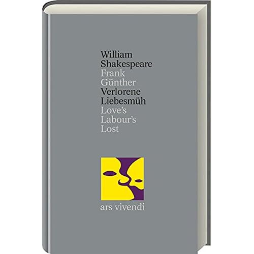 Verlorene Liebesmüh / Love's Labour`s Lost (Gesamtausgabe, Band 4)