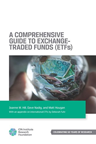 A Comprehensive Guide to Exchange-Traded Funds (ETFs) (English Edition)