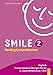 Smile 2 - Reading Comprehensions: Textverständnis-Übungen für die 2. Klasse Mittelschule/ AHS by