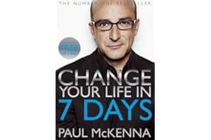Change Your Life in Seven Days [Paperback]