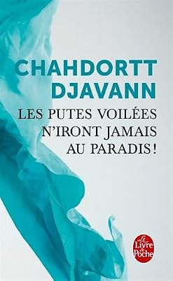 Les Putes voilées n'iront jamais au paradis