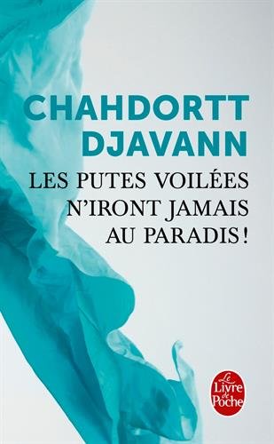 Download Les Putes voilées n'iront jamais au paradis Download Les Putes voilées n'iront jamais au paradis