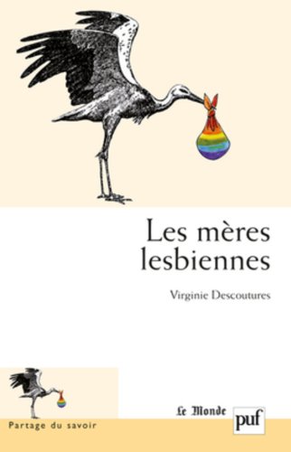 Les mères lesbiennes Les mères lesbiennes