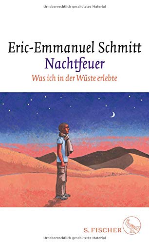 Nachtfeuer: Was ich in der Wüste erlebte