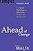 Ahead of Change: How Crowd Psychology and Cybernetics Transform the Way We Govern by Constantin Malik (2011-04-05) by