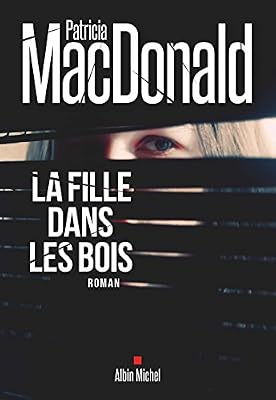 ALBIN MICHEL La Fille dans les bois
