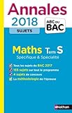 Annales ABC du BAC Maths Term S Spé & Spé 2018