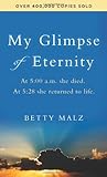 My Glimpse of Eternity by Betty Malz