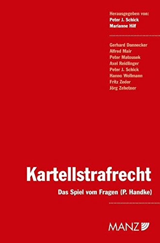 Kartellstrafrecht: Das Spiel vom Fragen