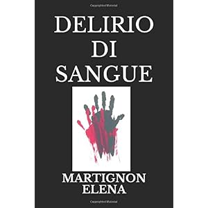 DELIRIO DI SANGUE