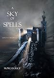 Image de A Sky of Spells (Book #9 in the Sorcerer's Ring) (English Edition)