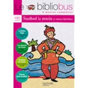 Le Biblio Bus, tome 3 : Sindbad le marin, CE2 Livre en Ligne Le Biblio Bus, tome 3 : Sindbad le marin, CE2 Livre en Ligne - Telecharger Ebook