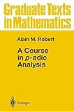 Image de A Course in p-adic Analysis