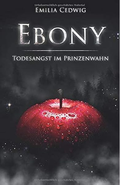 Ebony Todesangst Im Prinzenwahn Cedwig Emilia Amazon De Bucher