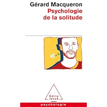 Psychologie de la solitude Psychologie de la solitude