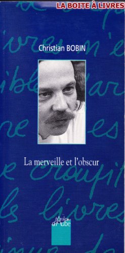 couverture de : La Merveille et l'obscur