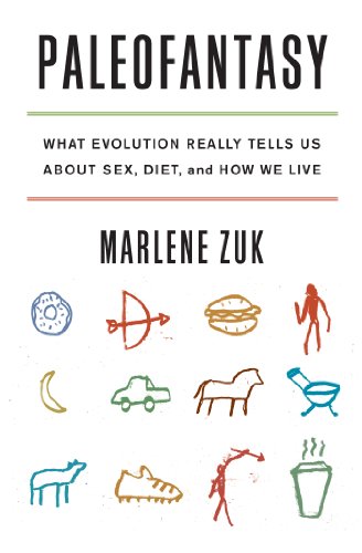 Paleofantasy: What Evolution Really Tells Us about Sex, Diet, and How We Live (English Edition) livre