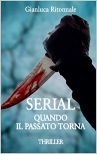 Gianluca Ritonnale  - Serial: Quando il passato torna (2019)