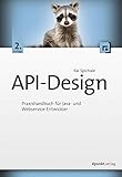 API-Design: Praxishandbuch für Java- und Webservice-Entwickler by 