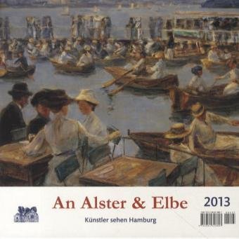 An Alster und Elbe 2015 Postkartenkalender: Die schönsten Hamburger Ansichten An Alster und Elbe 2015 Postkartenkalender: Die schönsten Hamburger Ansichten