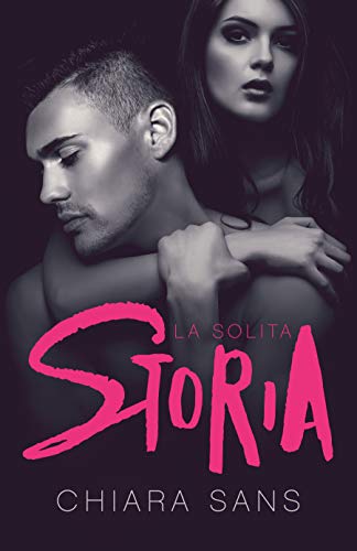 Chiara Sans - La solita storia (2018)