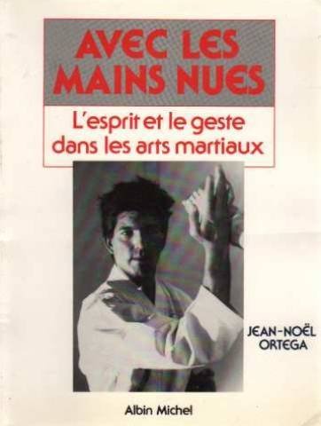 Download Avec les mains nues : L'esprit et les gestes dans les arts martiaux Download Avec les mains nues : L'esprit et les gestes dans les arts martiaux