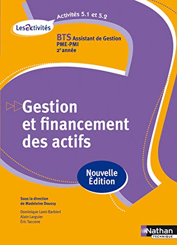 Télécharger Activité 5.1 et 5.2 - Gestion et financement des actifs - BTS AG pme-pmi livre En ligne