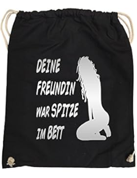 Comedy Bags - DEINE FREUNDIN WAR SPITZE IM BETT - hipster Turnbeutel, bedruckter Gymbag aus 100 % Baumwolle, praktischer...
