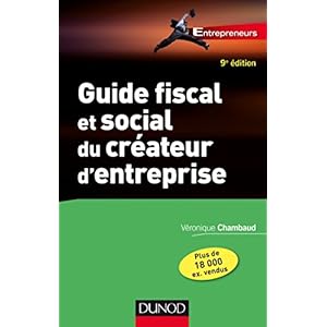 Guide fiscal et social du créateur d'entreprise - 9e éd.