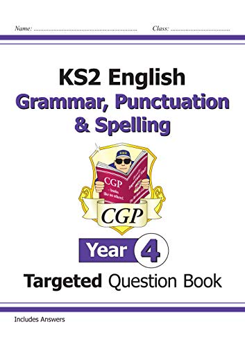 Ks2 english targeted question book: grammar, punctuation & spelling - year 4