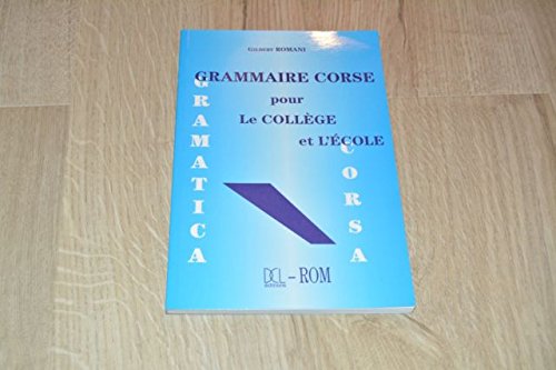 Book's Cover of Grammaire corse pour le collège et l'école