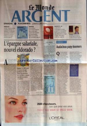 MONDE ARGENT (LE) du 10/06/2001 - EPARGEN - IMMOBILIER - LES LOFTS-LOCAUX INDUSTRIELS OU ATELIERS AMENAGES EN HABITATIONS NE SEDUISENT PAS LES FOULES +¼ MONNAIES - LA LIVRE STERLING S'EST FORTEMENT DEPRECIEE FACE AU DOLLAR APRES LA VICTOIRE DES TRAVAILLISTES EN GRANDE-BRETAGNE +¼ MARCHE DE L'ART - LE TEMPS EST LOIN OU LES RAQUETTES DE TENNIS SE NEGOCIAIENT POUR QUELQUES FRANCS +¼ PORTRAIT - CEDRIC BANNEL, ENARQUE, PATRON DE START-UP, KARATEKA ET ROMANCIER +¼ L'EPARGNE SALARIALE, NOUVE en ligne MONDE ARGENT (LE) du 10/06/2001 - EPARGEN - IMMOBILIER - LES LOFTS-LOCAUX INDUSTRIELS OU ATELIERS AMENAGES EN HABITATIONS NE SEDUISENT PAS LES FOULES +¼ MONNAIES - LA LIVRE STERLING S'EST FORTEMENT DEPRECIEE FACE AU DOLLAR APRES LA VICTOIRE DES TRAVAILLISTES EN GRANDE-BRETAGNE +¼ MARCHE DE L'ART - LE TEMPS EST LOIN OU LES RAQUETTES DE TENNIS SE NEGOCIAIENT POUR QUELQUES FRANCS +¼ PORTRAIT - CEDRIC BANNEL, ENARQUE, PATRON DE START-UP, KARATEKA ET ROMANCIER +¼ L'EPARGNE SALARIALE, NOUVE en ligne