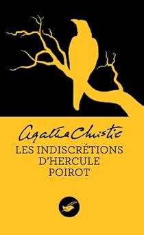 Les Indiscrétions d'Hercule Poirot par Christie