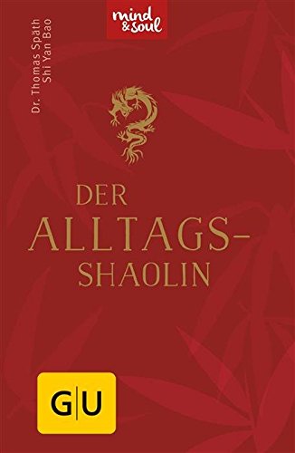 Download Der Alltags-Shaolin (GU Das Handtaschenbuch) Download Der Alltags-Shaolin (GU Das Handtaschenbuch)