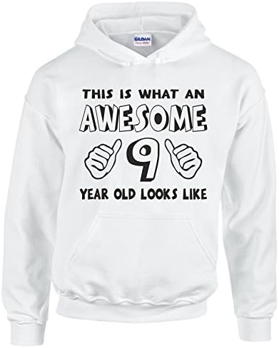 White 9-11yrs Hoodie 'This is what an awesome 9 year old looks like'