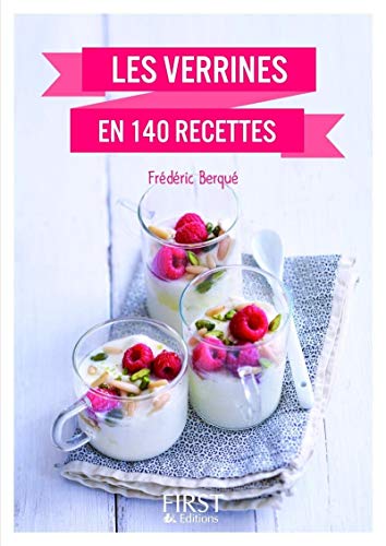 Petit Livre de - Verrines en 140 recettes Petit Livre de - Verrines en 140 recettes