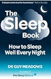 The Sleep Book: How to Sleep Well Every Night