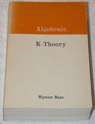 Algebraic K-Theory (Mathematics Lecture Note Series)