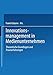 Innovationsmanagement in Medienunternehmen: Theoretische Grundlagen und Praxiserfahrungen (German Edition) by 