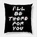 AEROHAVEN Satin Friends TV Series I'll Be There for You Decorative Throw...