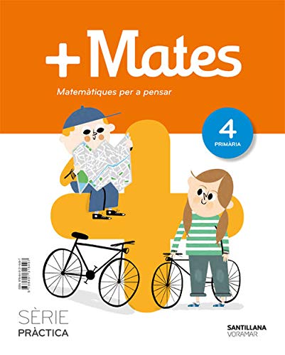 MATE+ SERIE PRACTICA MATEMATIQUES PER A PENSAR 4 PRIMARIA